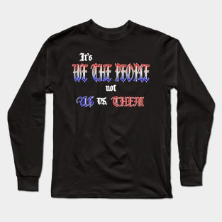 We The People [Democrat] Long Sleeve T-Shirt